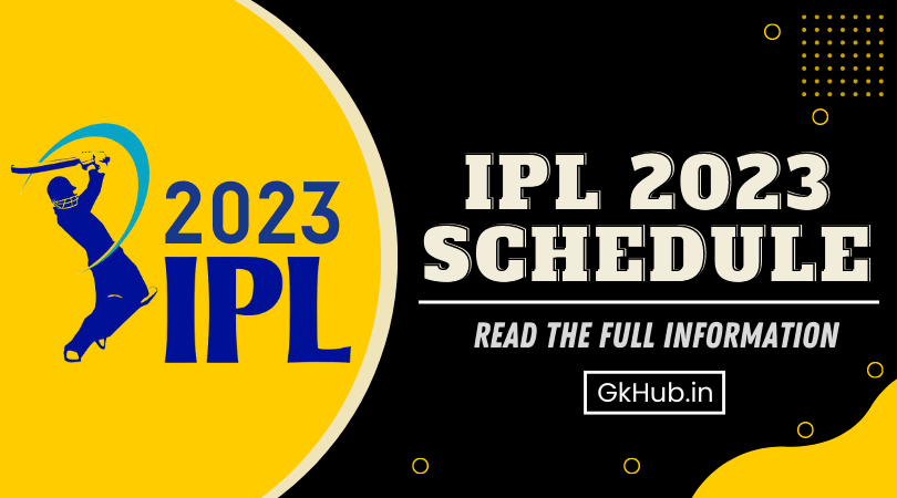 IPL 2023 Schedule - Team, Venue, Squad, Time Table, Point Table